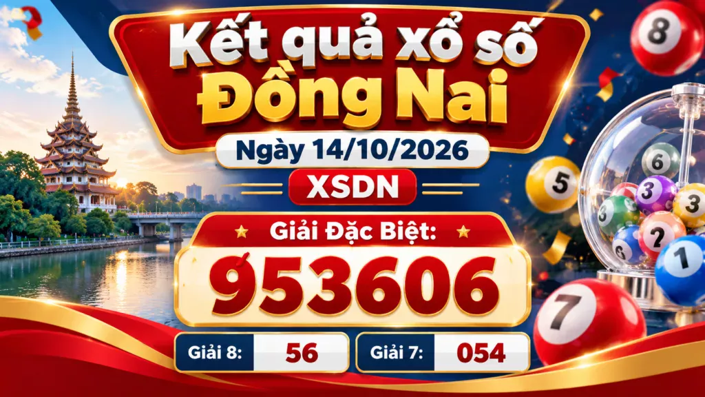 Kết quả xổ số Đồng Nai 14/10/2026