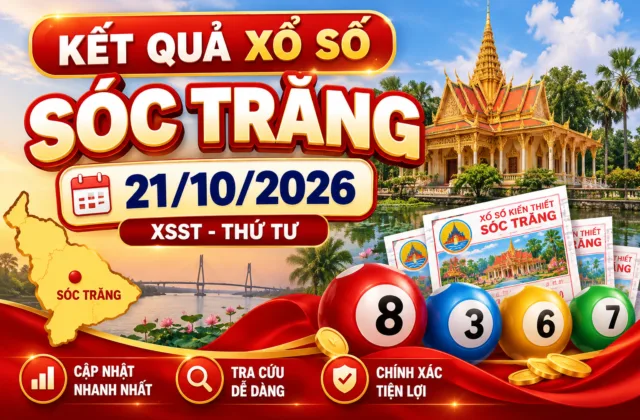 Kết Quả Xổ Số Sóc Trăng 21/10/2026