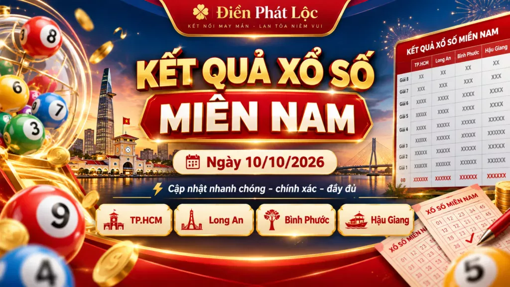 Kết Quả Xổ Số Miền Nam Ngày 10/10/2026